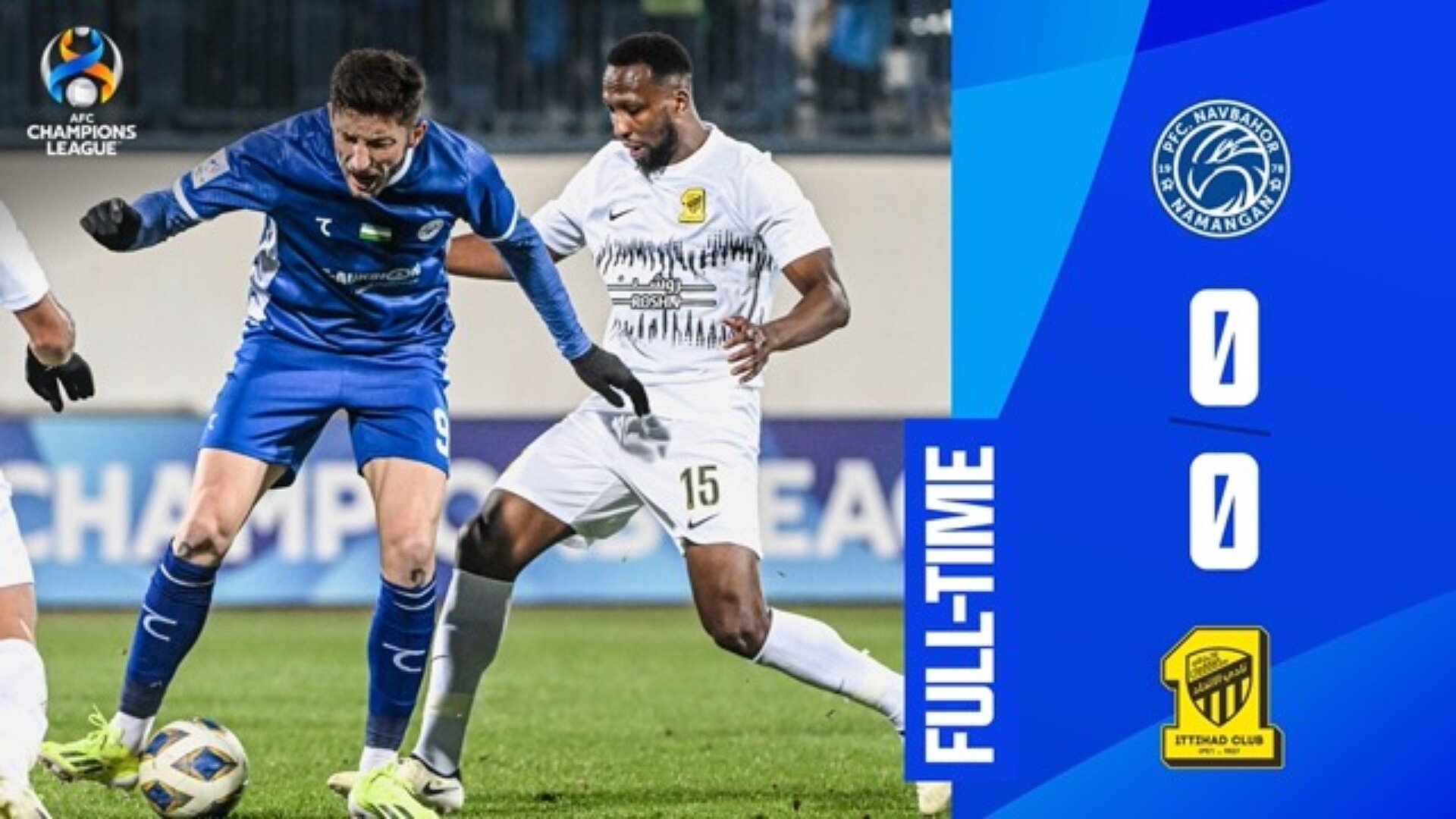 دوري أبطال آسيا - دور الـ16: نافباهور 0 - الاتحاد 0