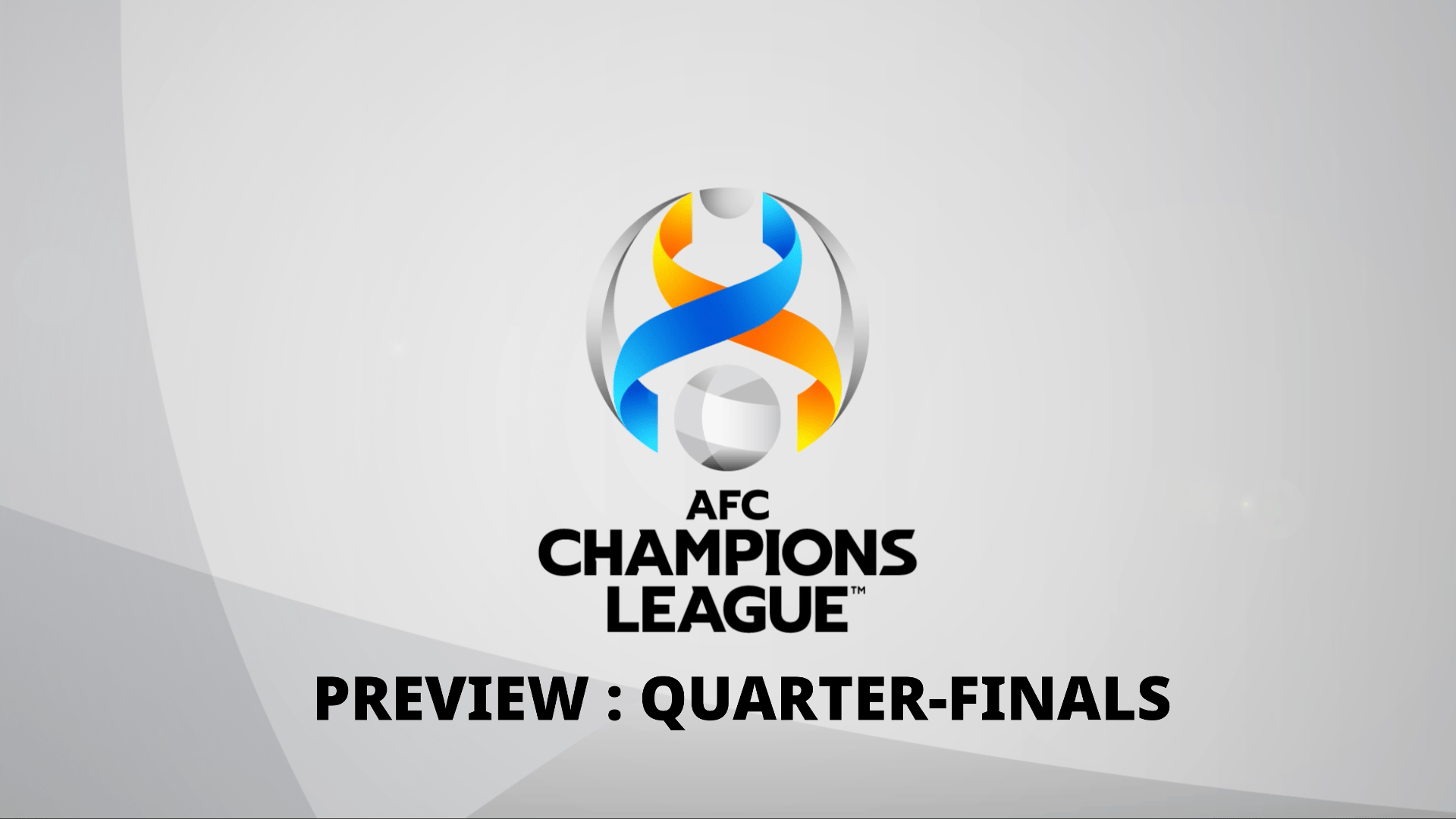 دوري أبطال آسيا: تقديم ربع النهائي